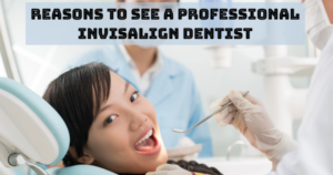 invisalign dentist